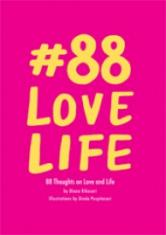 #88 Love Live: 88 Thoughts on Love and Life
